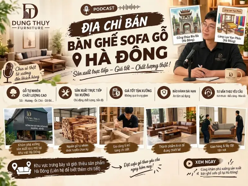 Địa chỉ bán bàn ghế sofa gỗ phòng khách Hà Đông rẻ tốt 2027