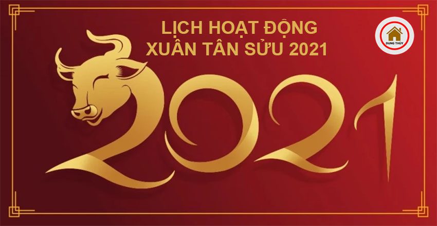Lịch hoạt động xuân Tân Sửu 2021