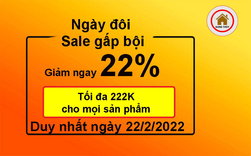 Ngày đôi sale gấp bội 22/2/2022