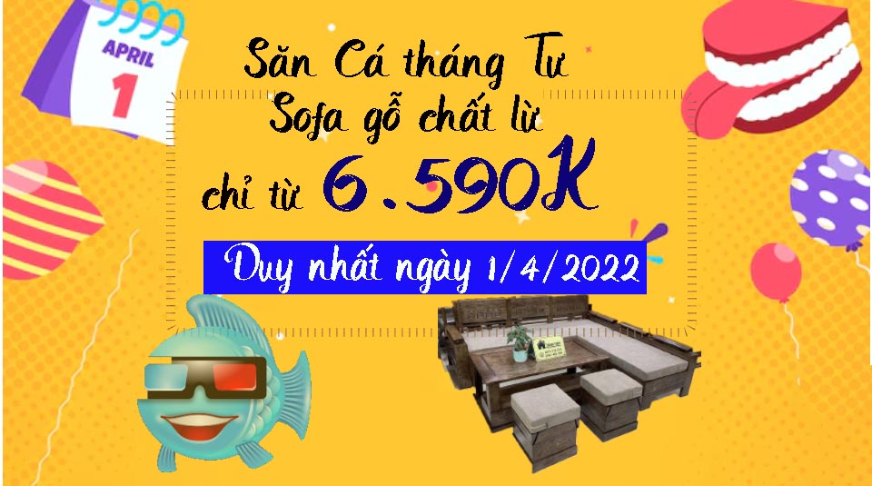 săn cá tháng Tư sofa gỗ chất lừ