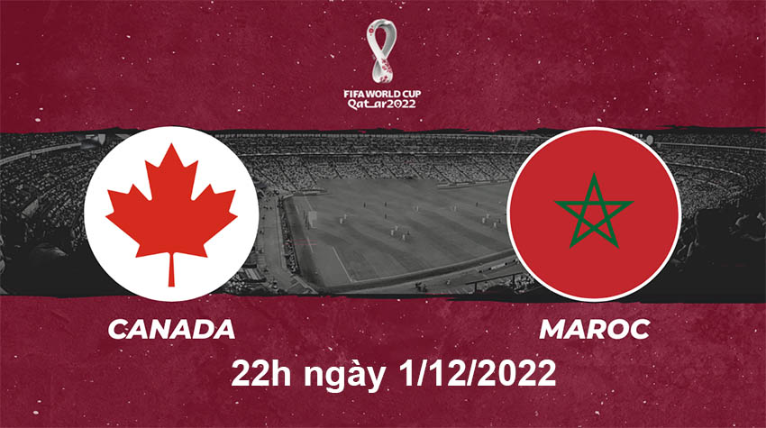 Canada - Ma rốc World CUp 2022