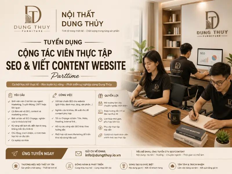 Nội thất Dung Thủy tuyển dụng Cộng tác viên thực tập SEO và viết Content website partime