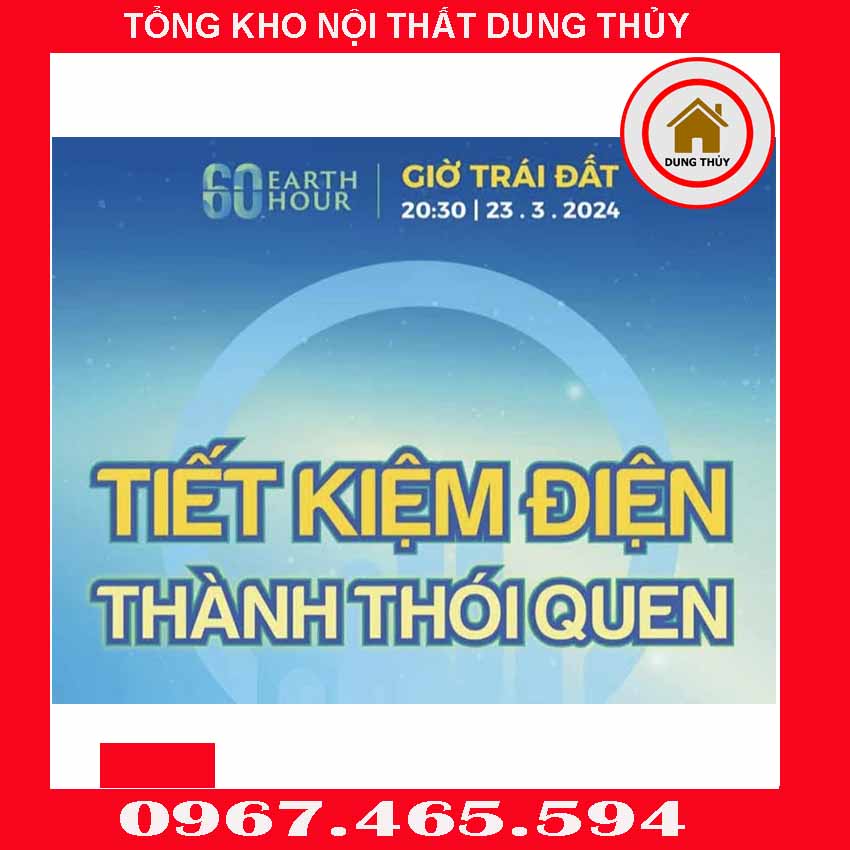 Nội thất Dung Thủy hưởng ứng chiến dịch Giờ Trái Đất 2024