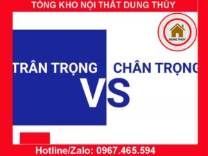 Viết trân trọng hay chân trọng