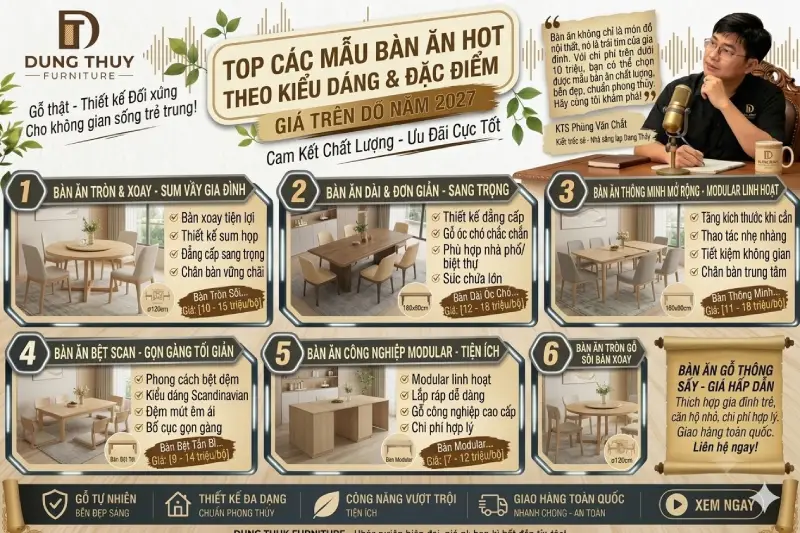 các mẫu bàn ăn hot theo kiểu dáng & đặc điểm